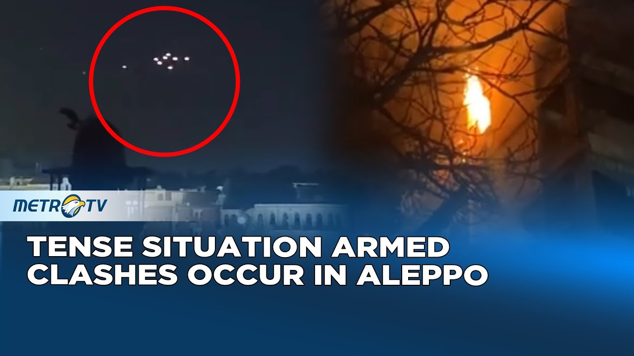 Armed Clashes Break Out in Aleppo, Civilians Become Victims