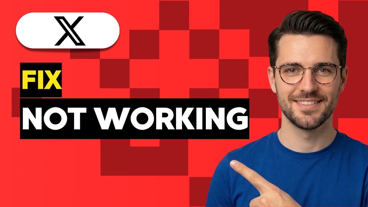 How to Fix X -Twitter Not Working [2026 Full Guide]