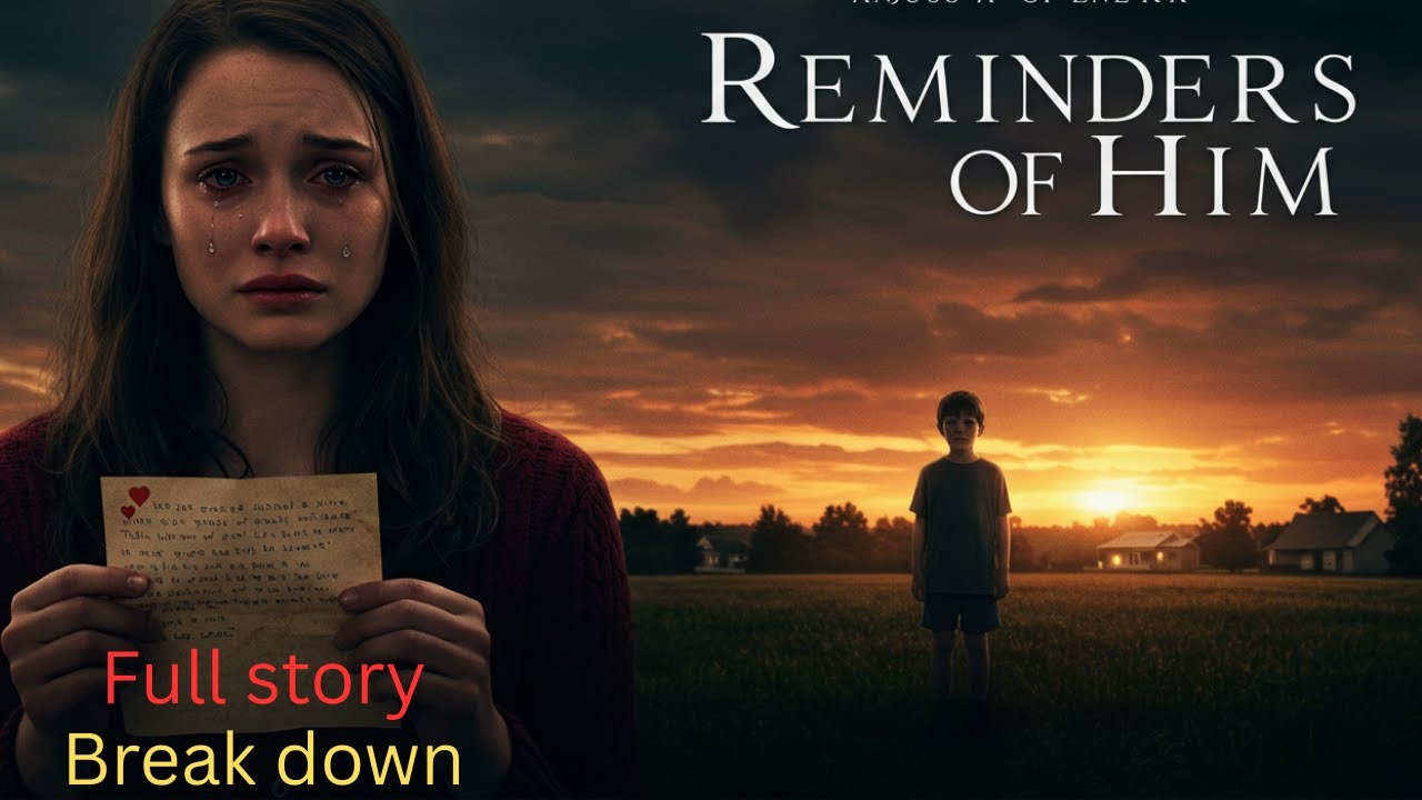 Reminders of Him Movie Story Explained | Full Breakdown & Ending Explained
