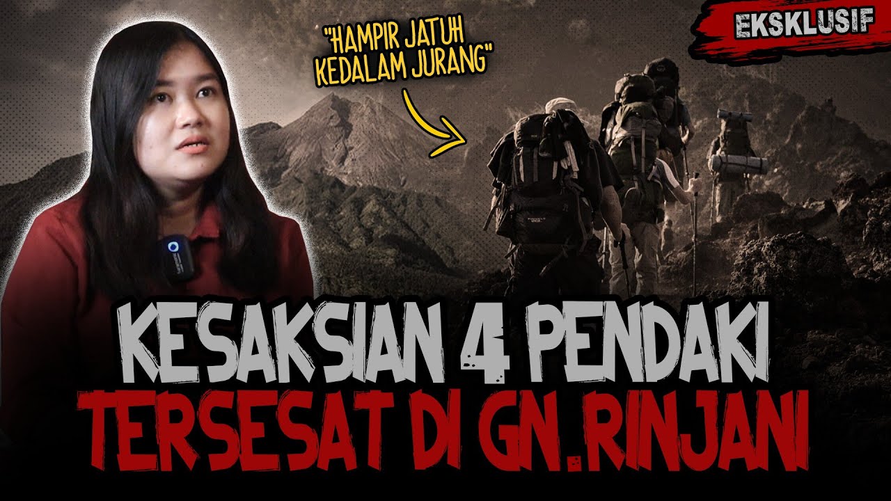 BIKIN MERINDING!! KESAKSIAN 4 PENDAKI TERSESAT DI HUTAN TERLARANG GUNUNG RINJANI