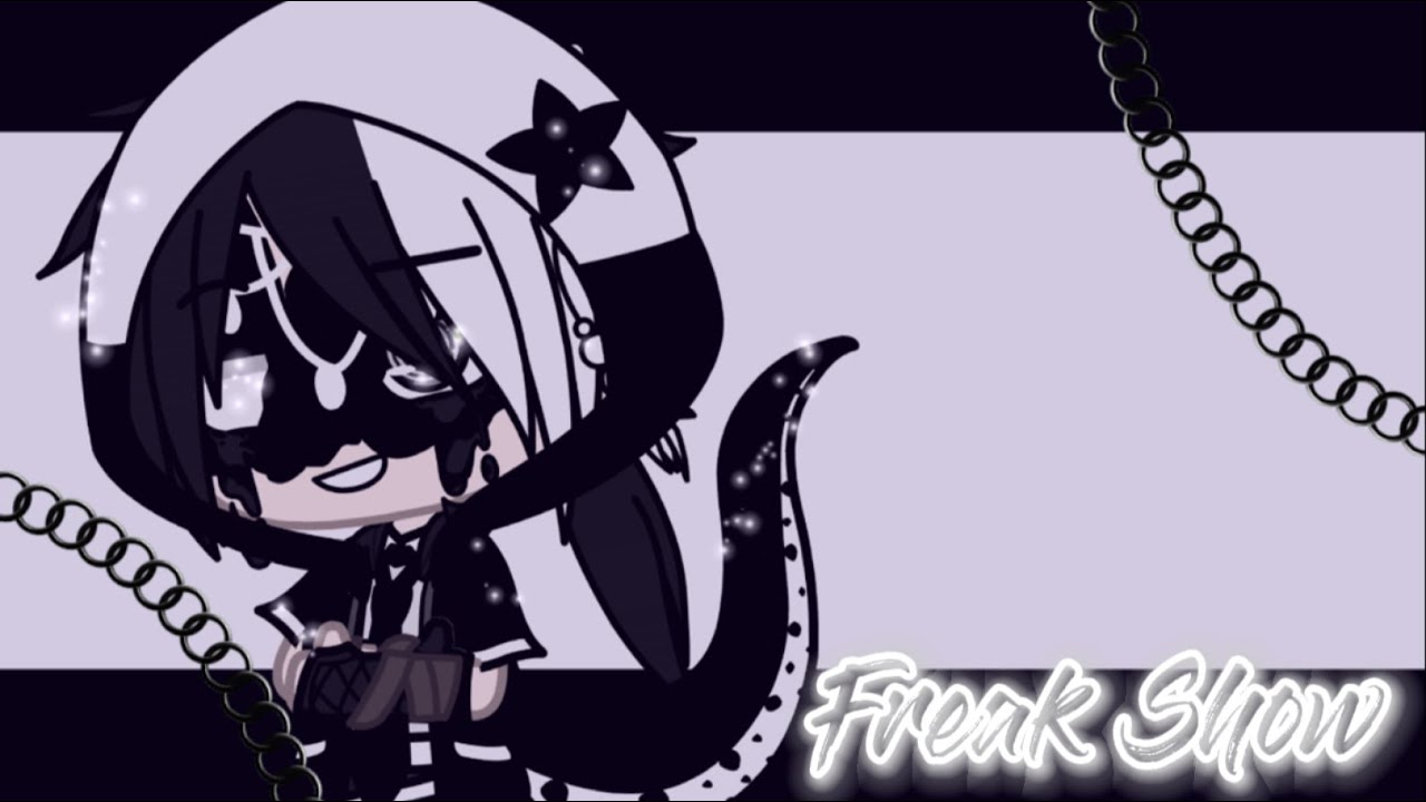 ||Freak Show||GCMV||