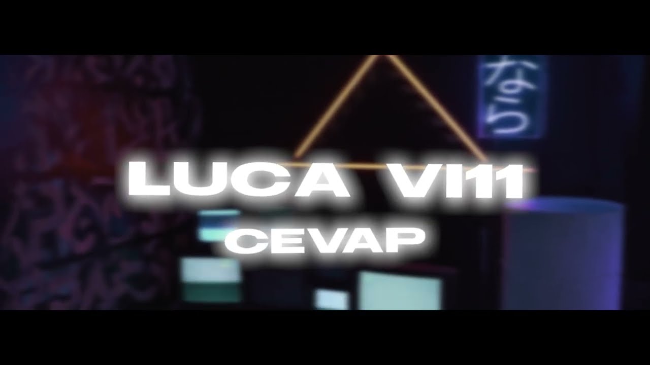 Luca VI11 - Cevap (Official Lyric Video)