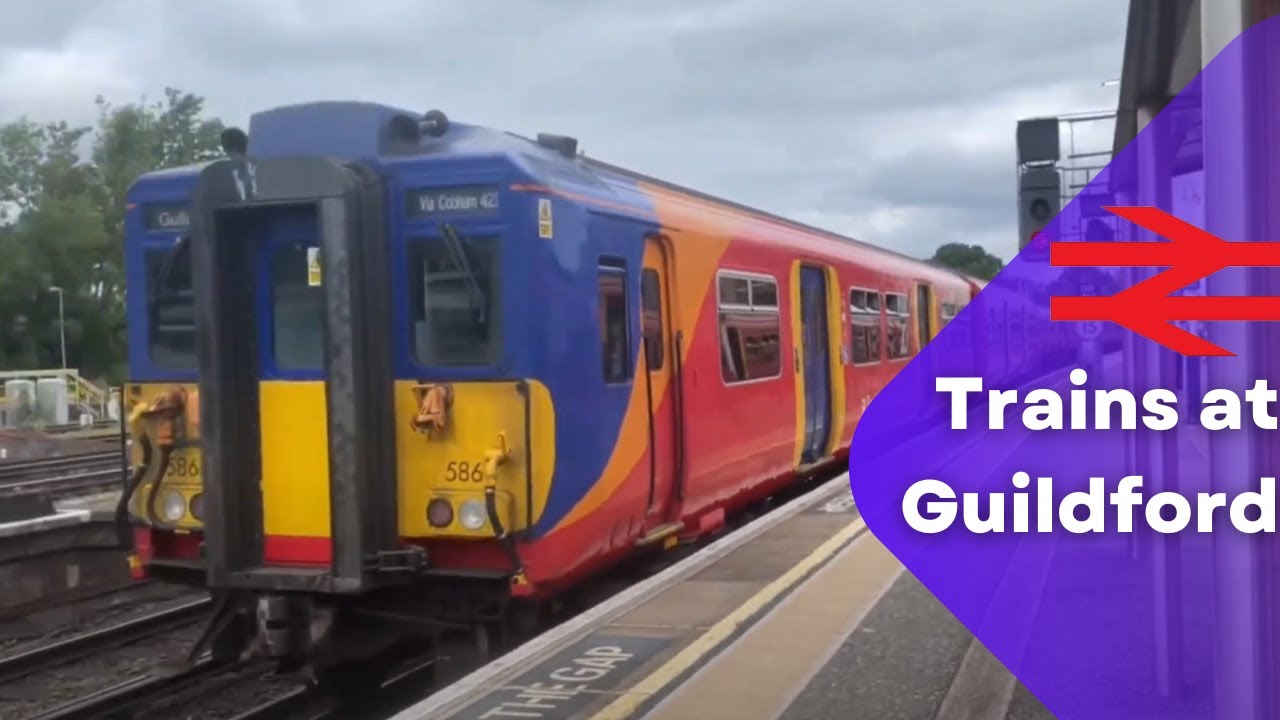 Trains at Guildford. 22/06/2024 & 15/02/2020