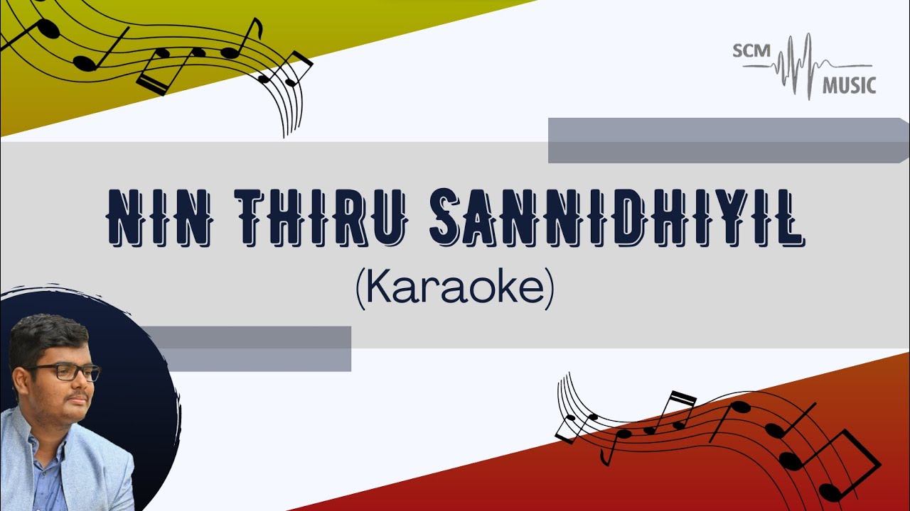 Nin Thiru Sannidhiyil - Malayalam Christian Song (Karaoke)