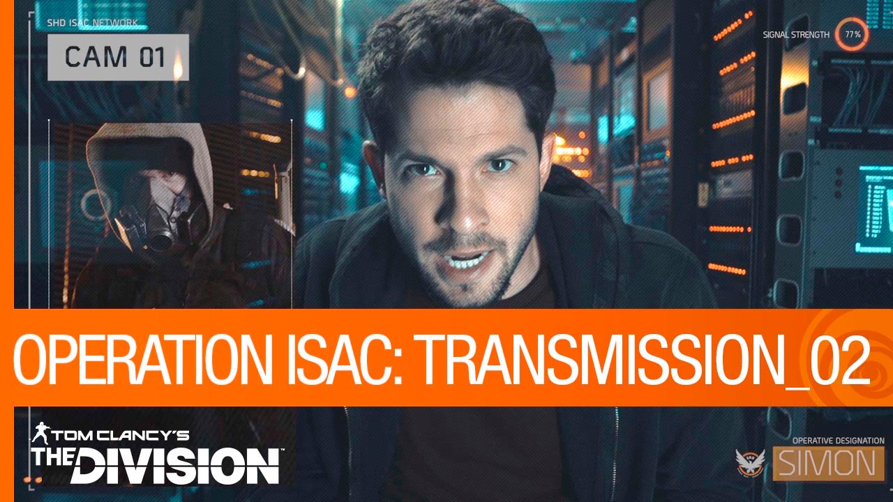 Tom Clancy&rsquo;s The Division - Operation ISAC: Transmission 02 | Ubisoft [NA]