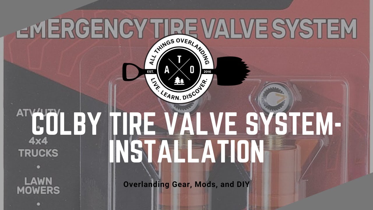 Colby Valve Stems (Install, Review, Overlanding Gear, Flat Tire, Trail Repair, Off Roading)