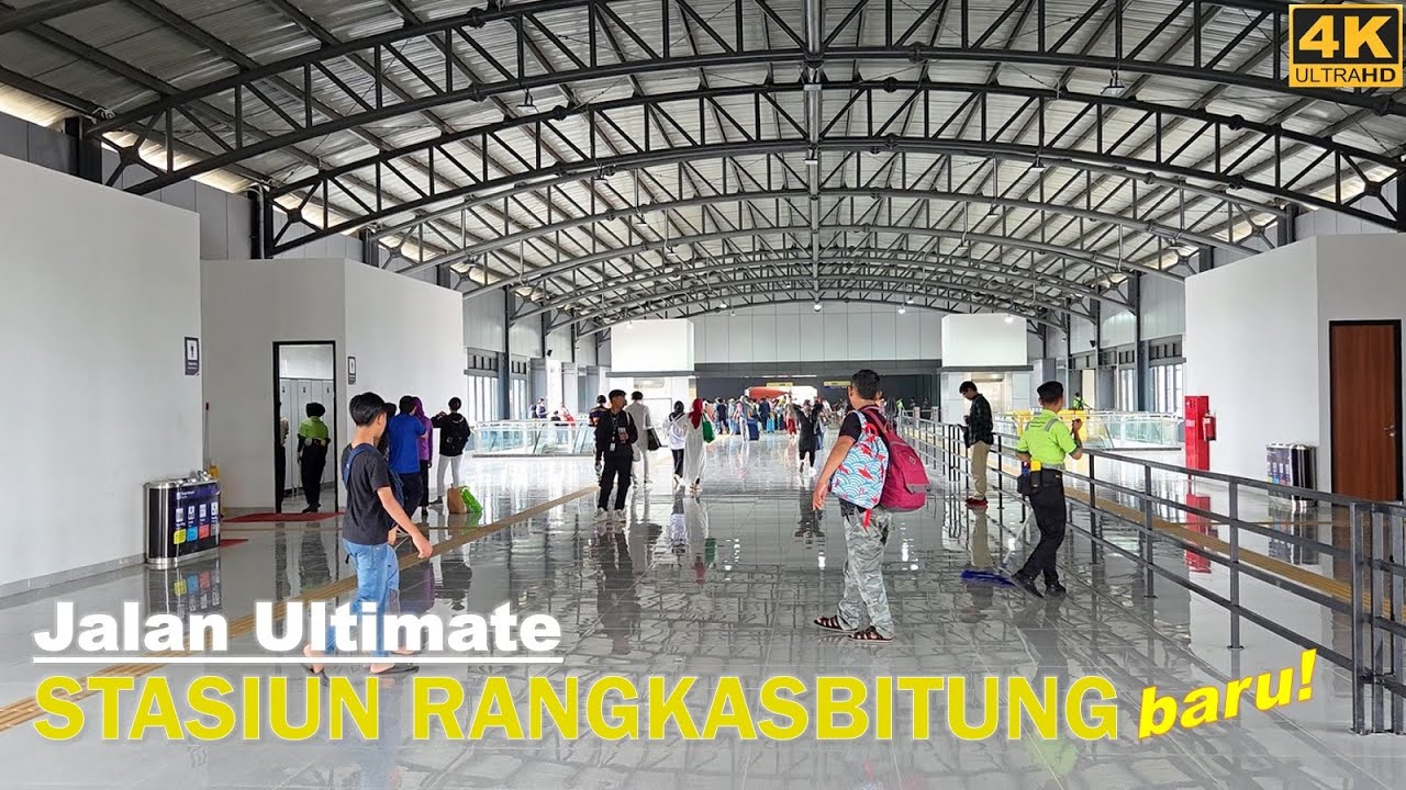 Wajah baru STASIUN RANGKABITUNG❗ Stasiun Ultimate di Banten : besar, mewah, modern dan nyaman❕