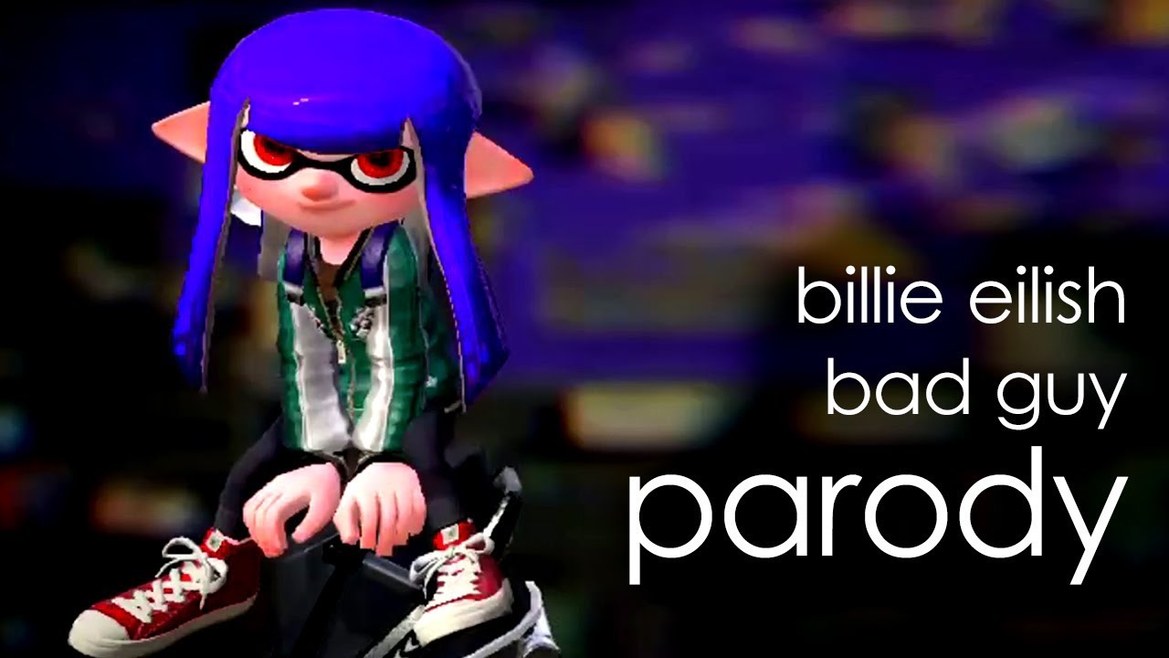 Inklings Sing "bad guy" in Splatoon 2 (Billie Eilish Parody Song)