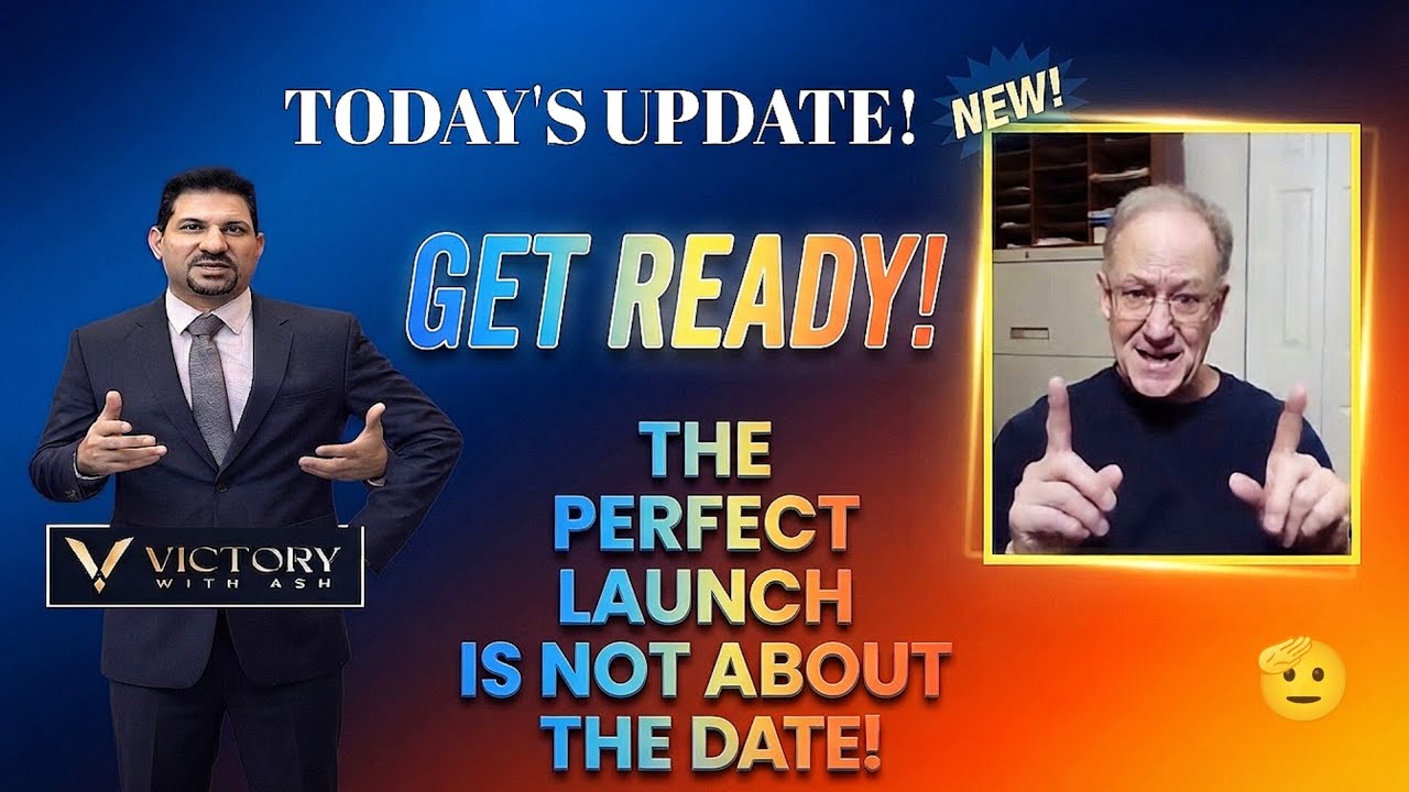 #victorywithash - GET READY! THE PERFECT LAUNCH IS NOT ABOUT THE DATE BY MIKE ELLIS ☑️☑️☑️