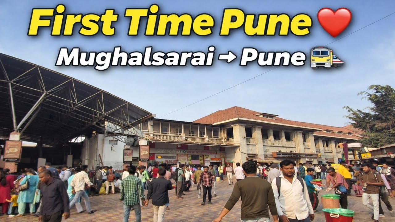 Mughalsarai Se Pune Tak 🚆 | First Time Pune Experience