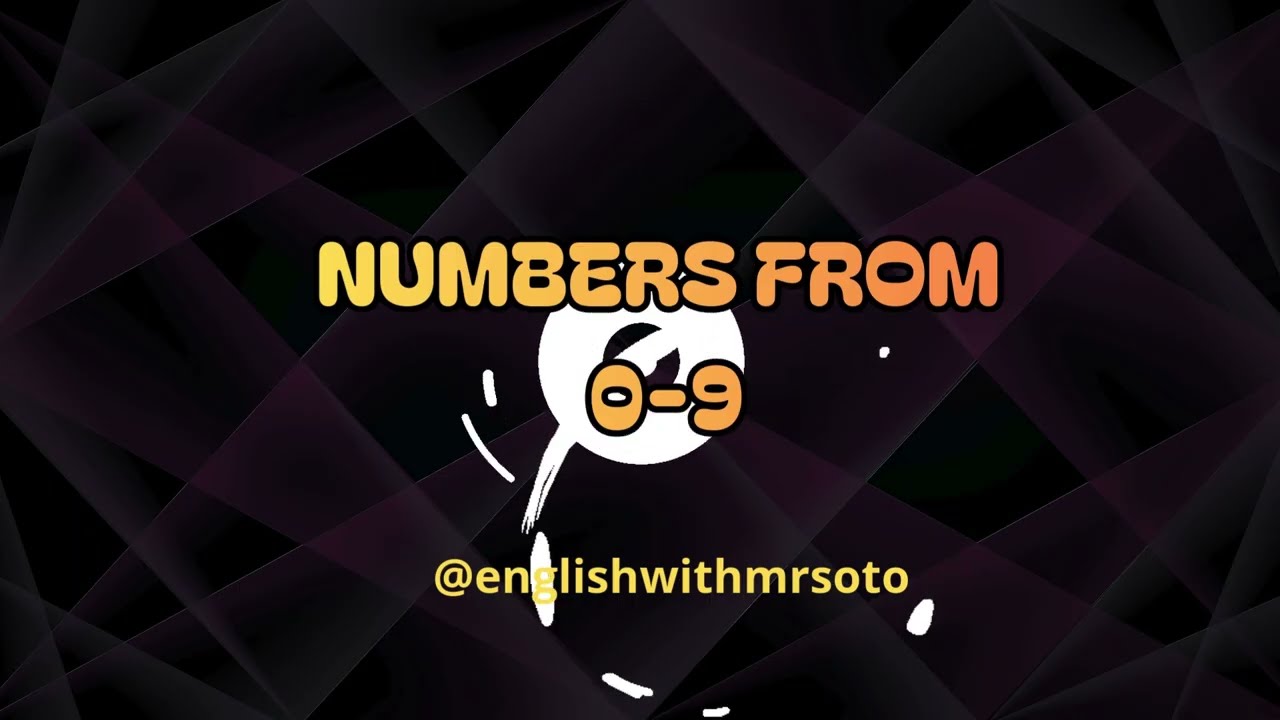 Numbers from 0 to 9 with Mr. Soto