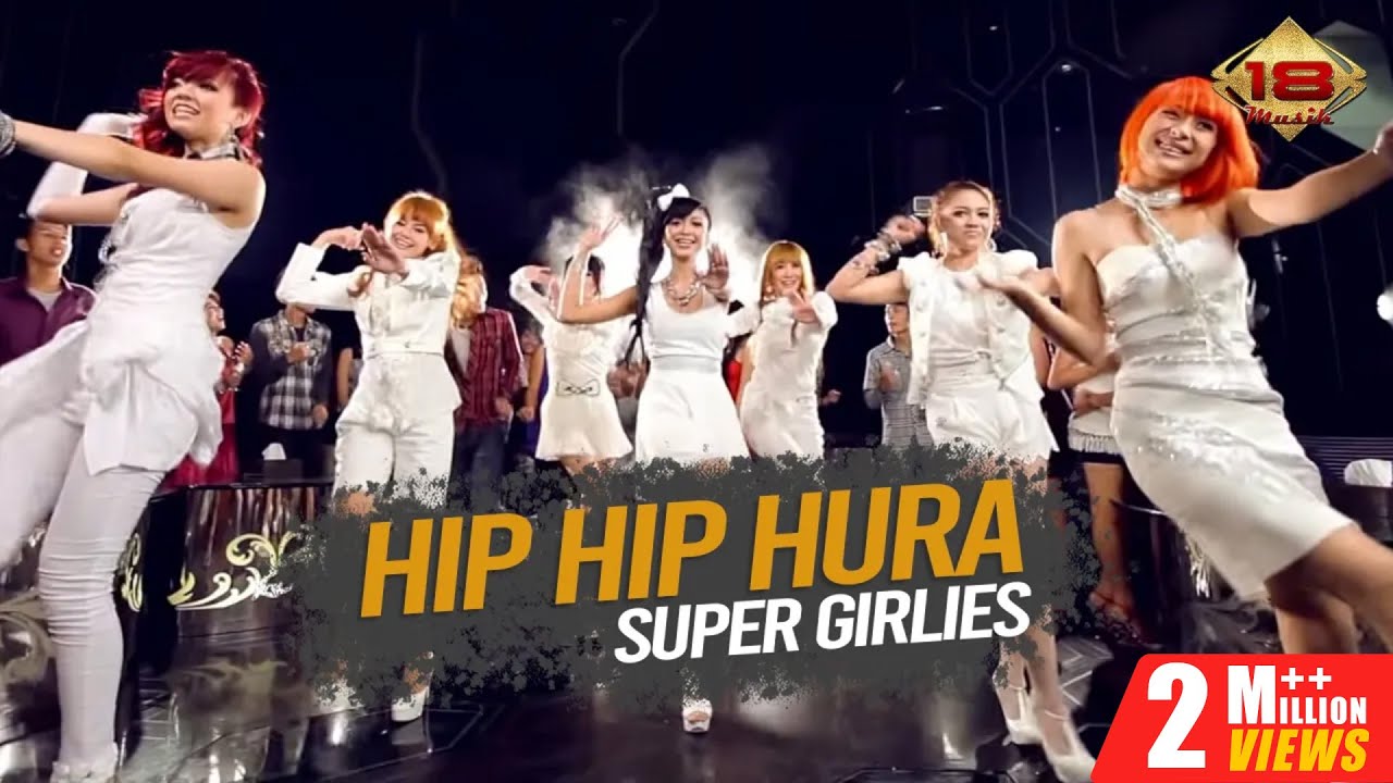Super Girlies - Hip Hip Hura (Official Music Video)