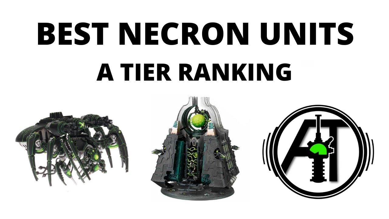 Best Necron Units - a Tier Ranking: Strongest Units from Codex Necrons