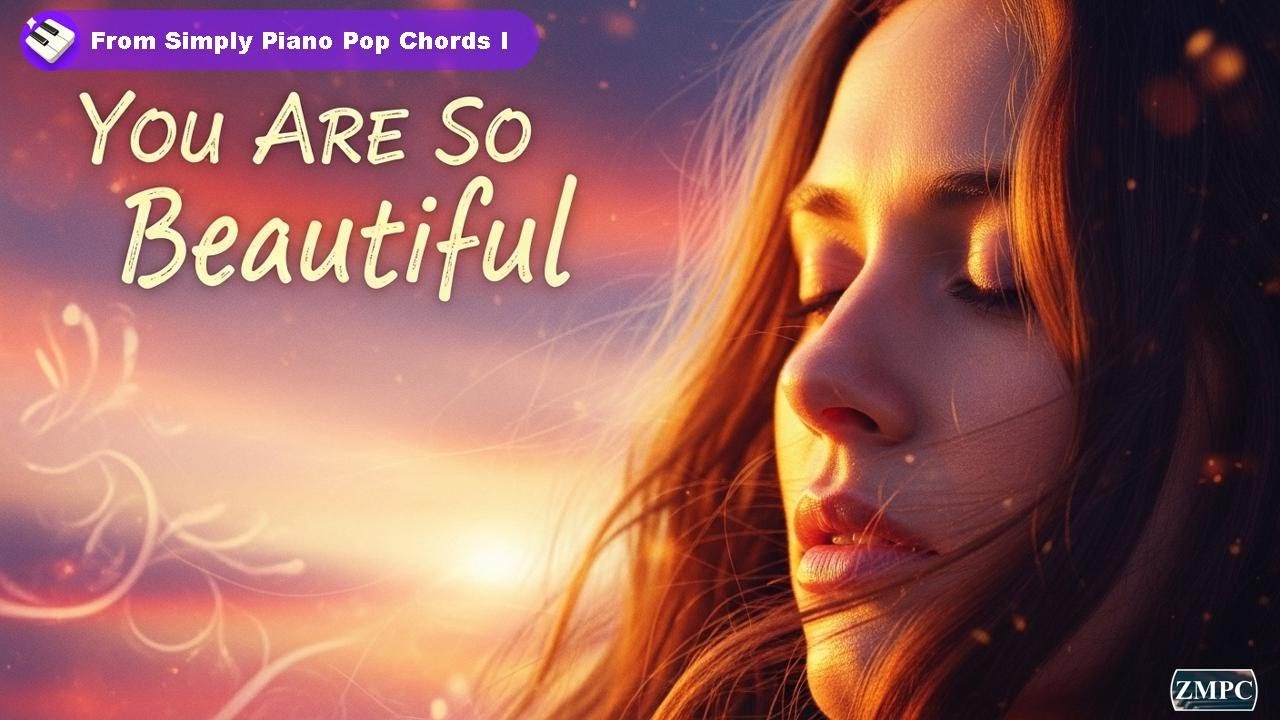 You Are So Beautiful (Joe Cocker) - [Simply Piano Pop Chords I #9]
