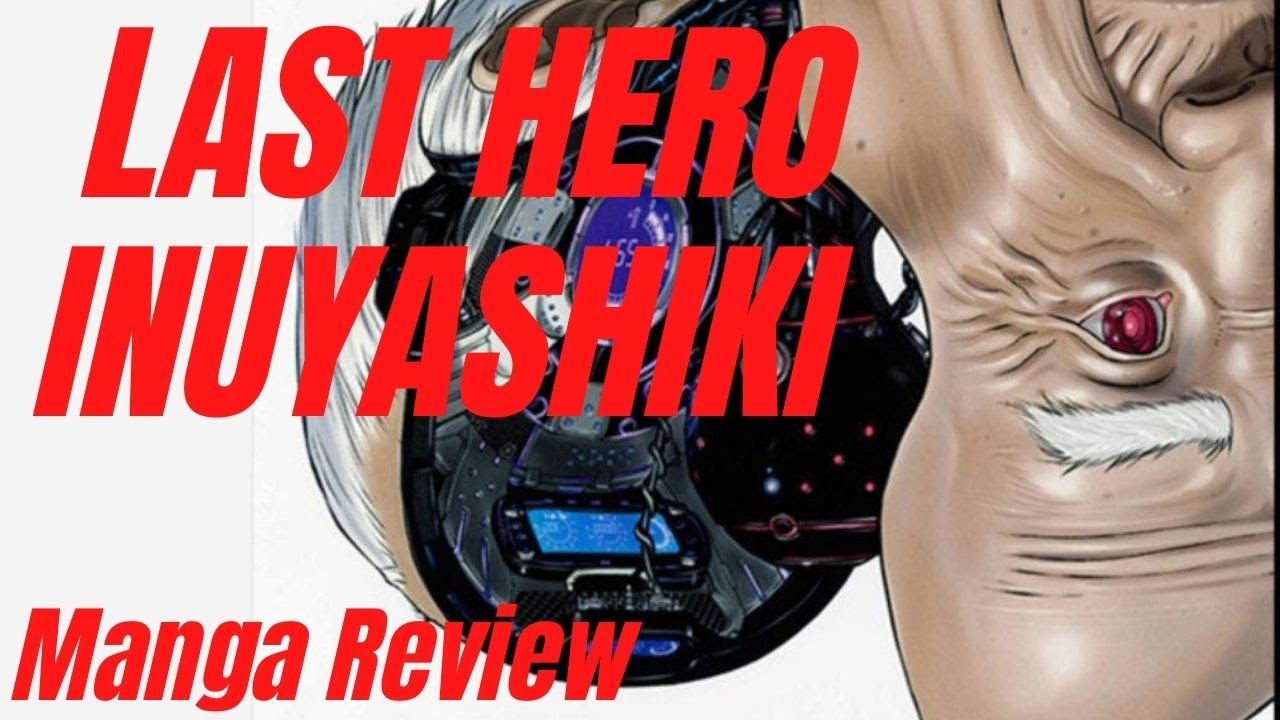 INUYASHIKI- MANGA REVIEW