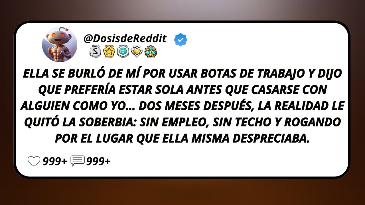 Ella Se Burló De Mí Por Usar Botas De Trabajo Y Dijo Que Prefería Estar Sola Antes Que Casarse ...