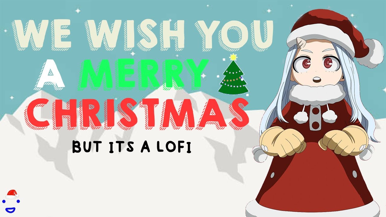 we wish you a merry christmas lofi - kurochuu