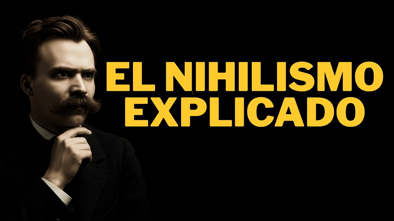El Nihilismo EXPLICADO - Friedrich Nietzsche