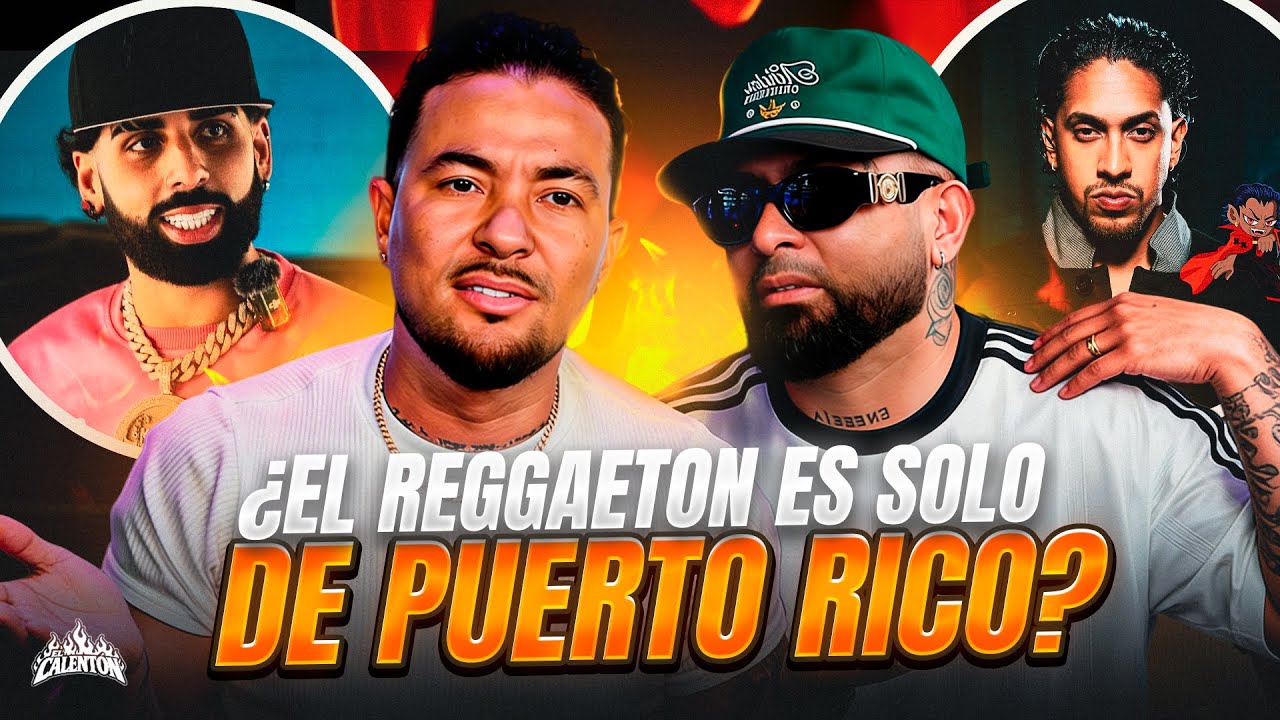 ¿El REGGAETÓN es de Puerto Rico? / EL CALENTON