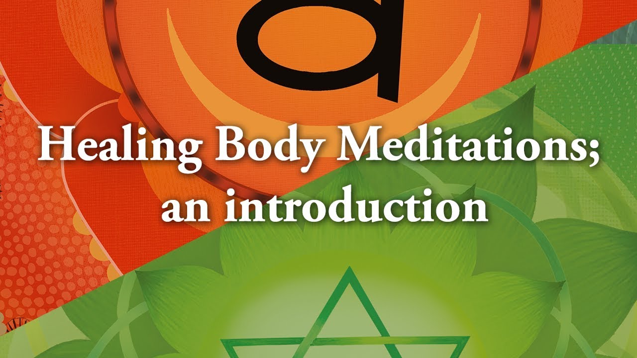 An Introduction to ‘Healing Body Meditations' with Steve Nobel