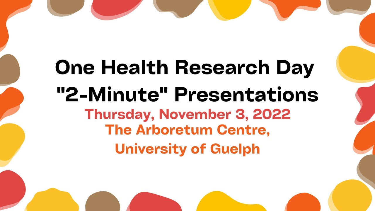 One Health Research Day - Research Presentations