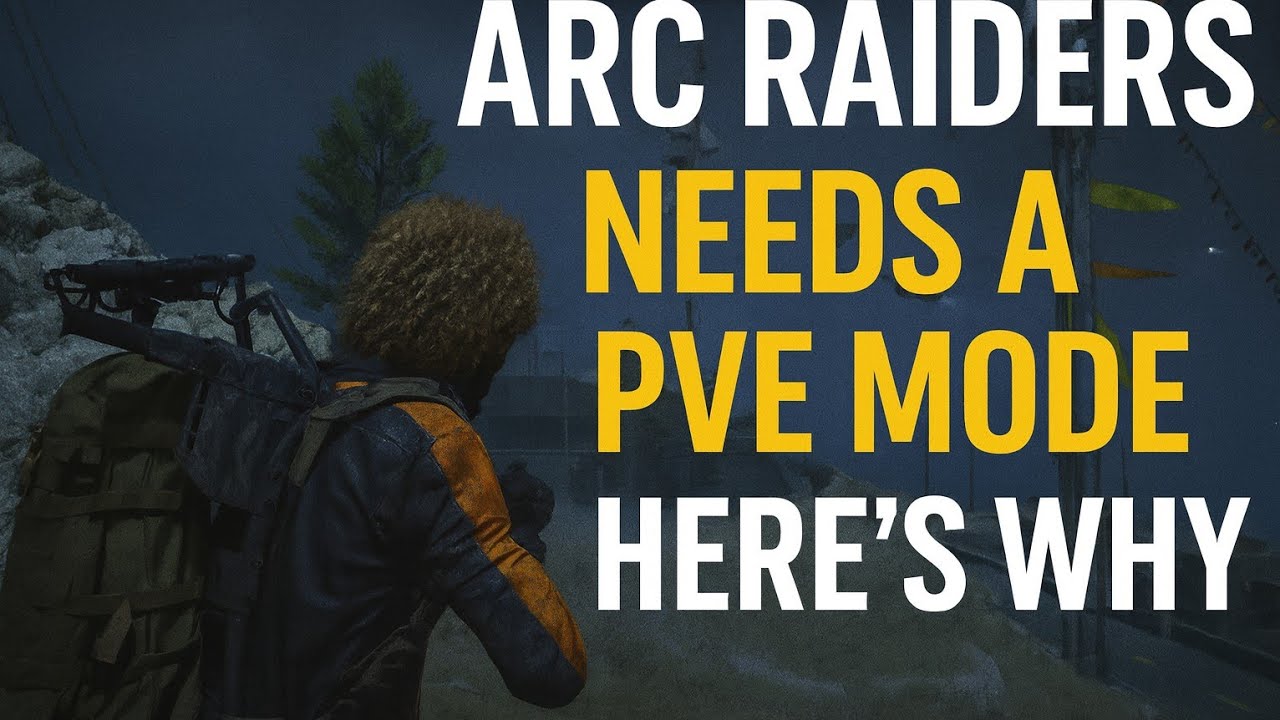 ARC Raiders Needs a PVE Mode &ndash; Here&rsquo;s Why the Current PVP Isn&rsquo;t Working