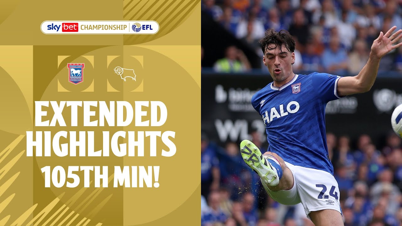 105TH MINUTE! | Ipswich Town v Derby County extended highlights
