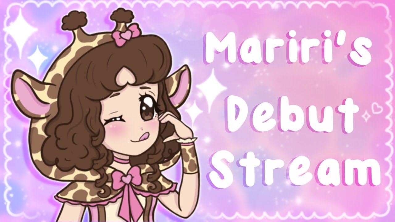 {DEBUT STREAM}  ITS MARIRI TIIIIIIME (≧∇≦)✨