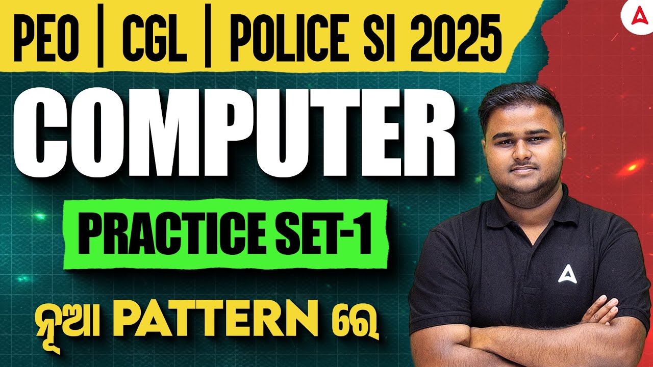 Computer Class for PEO, CGL, Odisha Police SI 2025 | Computer Practice Set 1 by Sushanta Sir