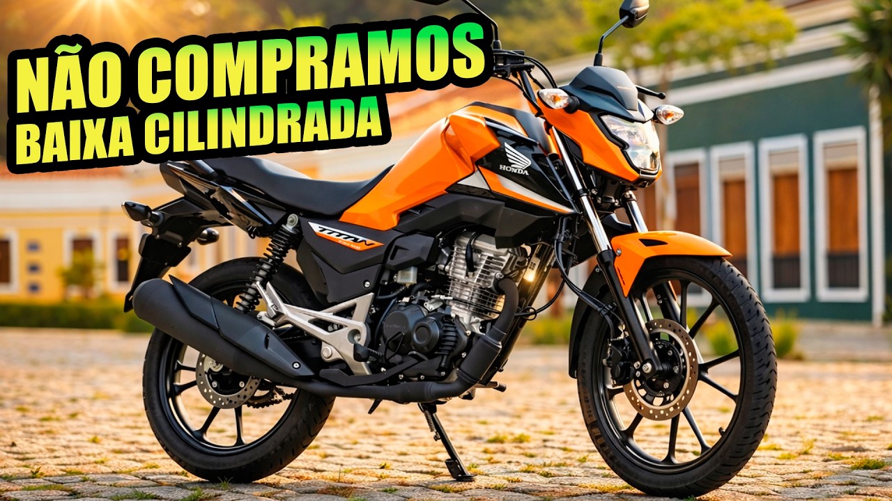 POR ISSO NÃO COMPRAMOS MOTO DE BAIXA CILINDRADA