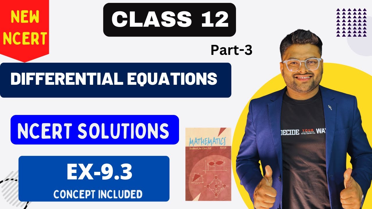 Chapter 9 Differential Equations | Exercise 9.3 I New NCERT solution Class 12 I Class 12 I A4S
