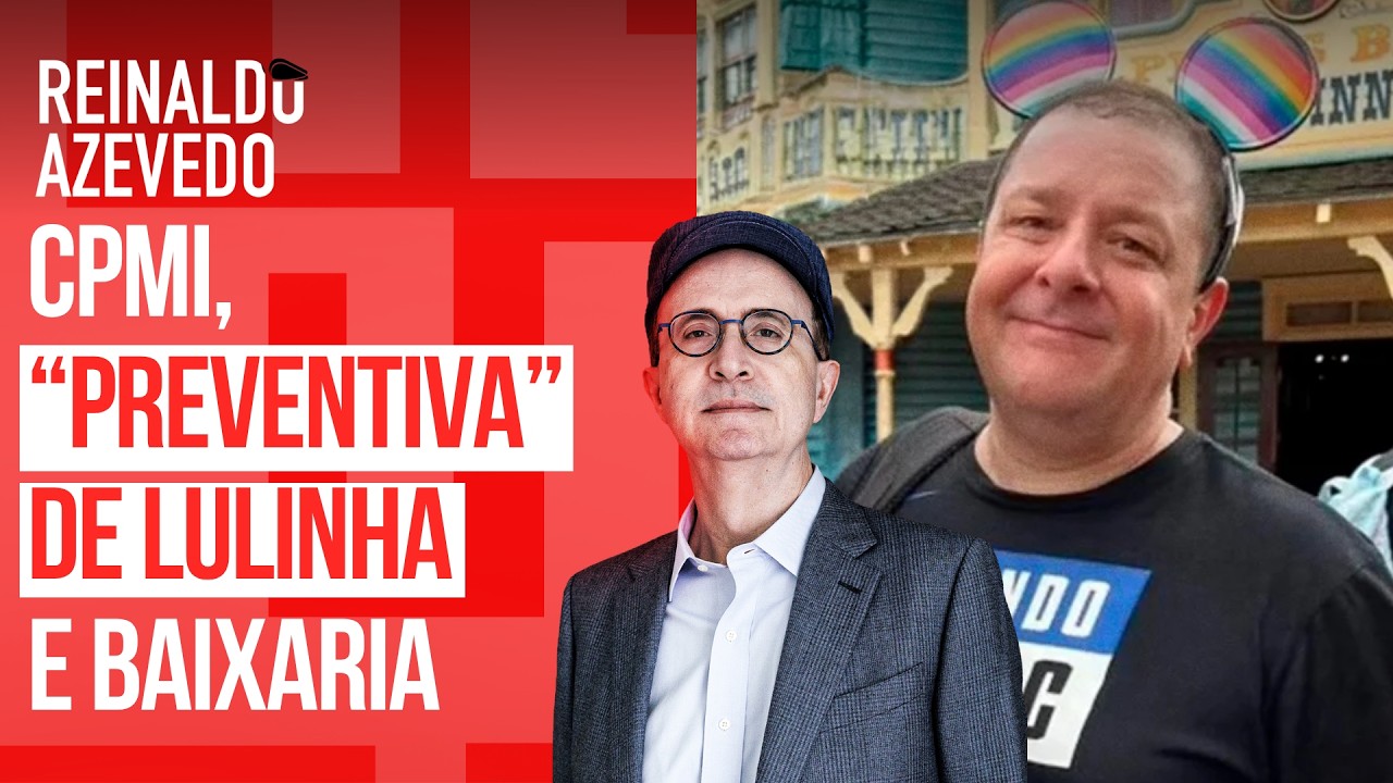 Reinaldo Azevedo: O bolsonarista Gaspar pede preventiva de Lulinha; CPMI segue em ritmo de baixaria