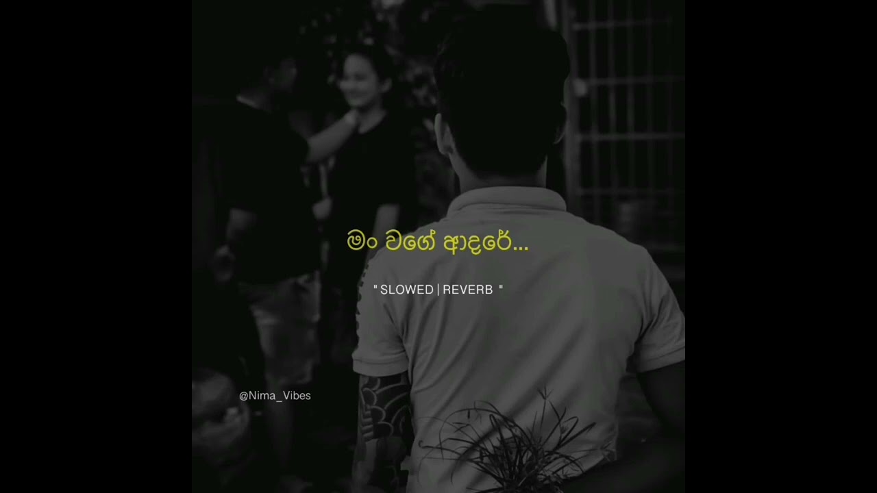Man wage adare | මං වගේ ආදරේ ( Slowed + reverb ) |@nima.lk_1