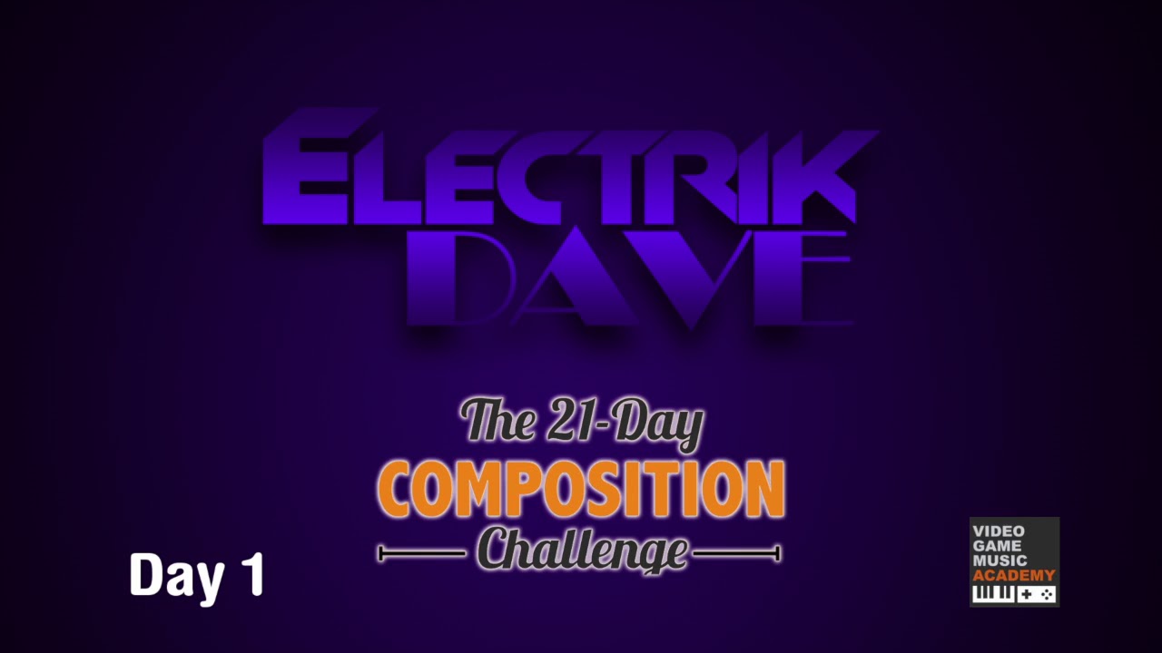 VGM Academy 21 Day Composition Challenge - Day 1