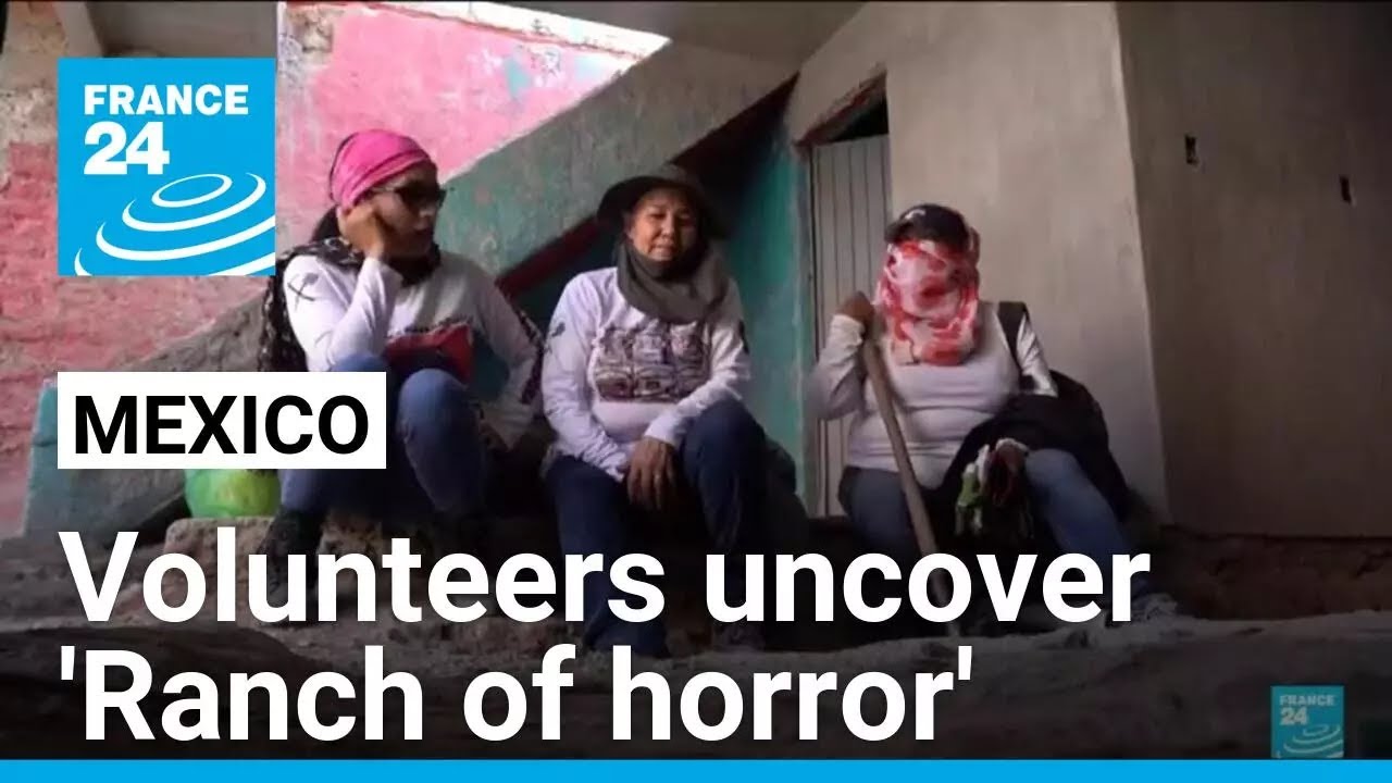 Mexico: Volunteers uncover shocking cartel operations during search for missing persons