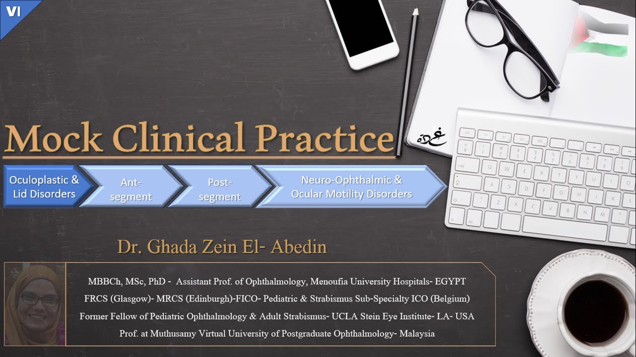 6# Mock Clinical Practice - FRCS Ophthalmology 