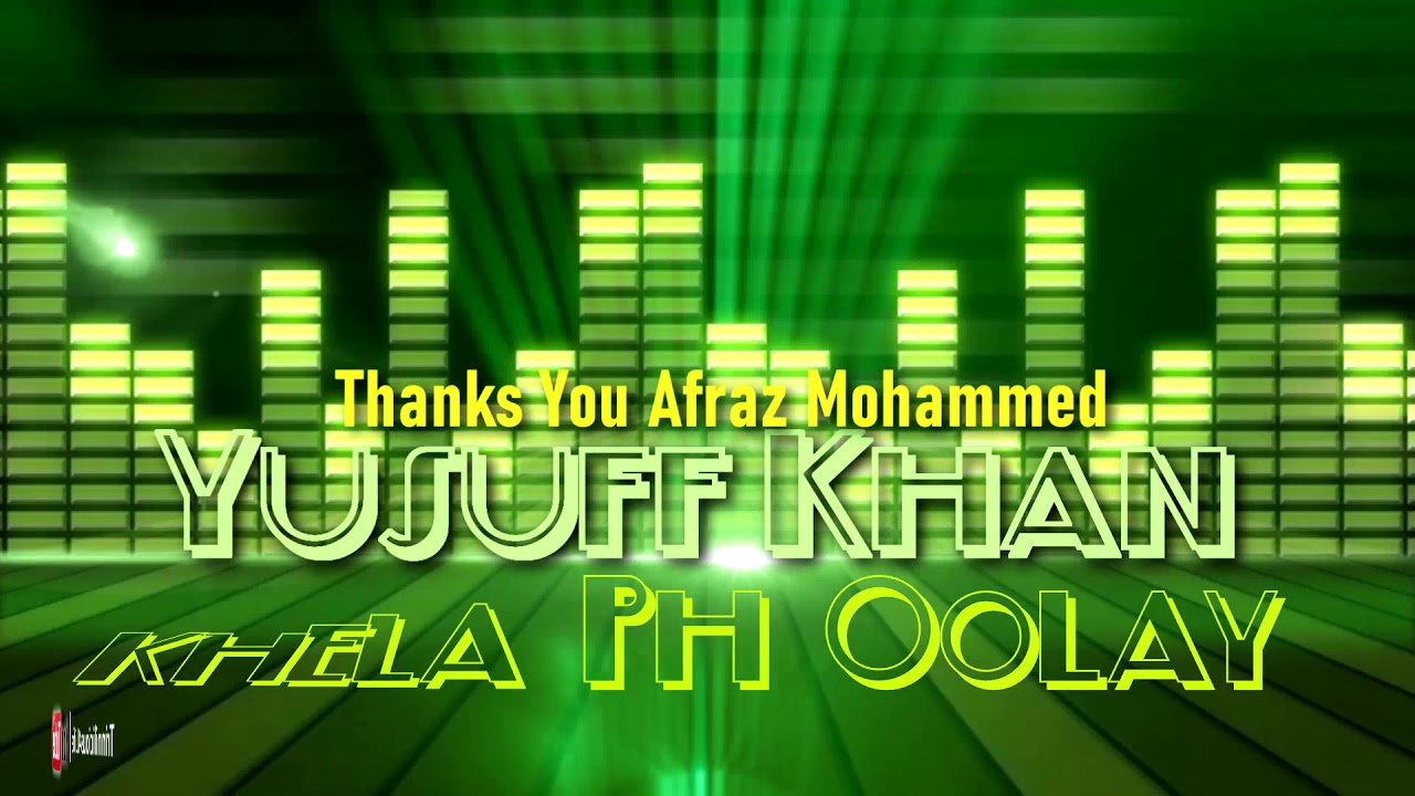 Yusuff Khan - Khela Ph Oolay (Tassa Thundar)