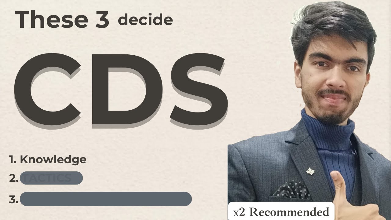 CDS Selection Strategy : 3 Demands of any competitive exam (Its not about knowledge only)