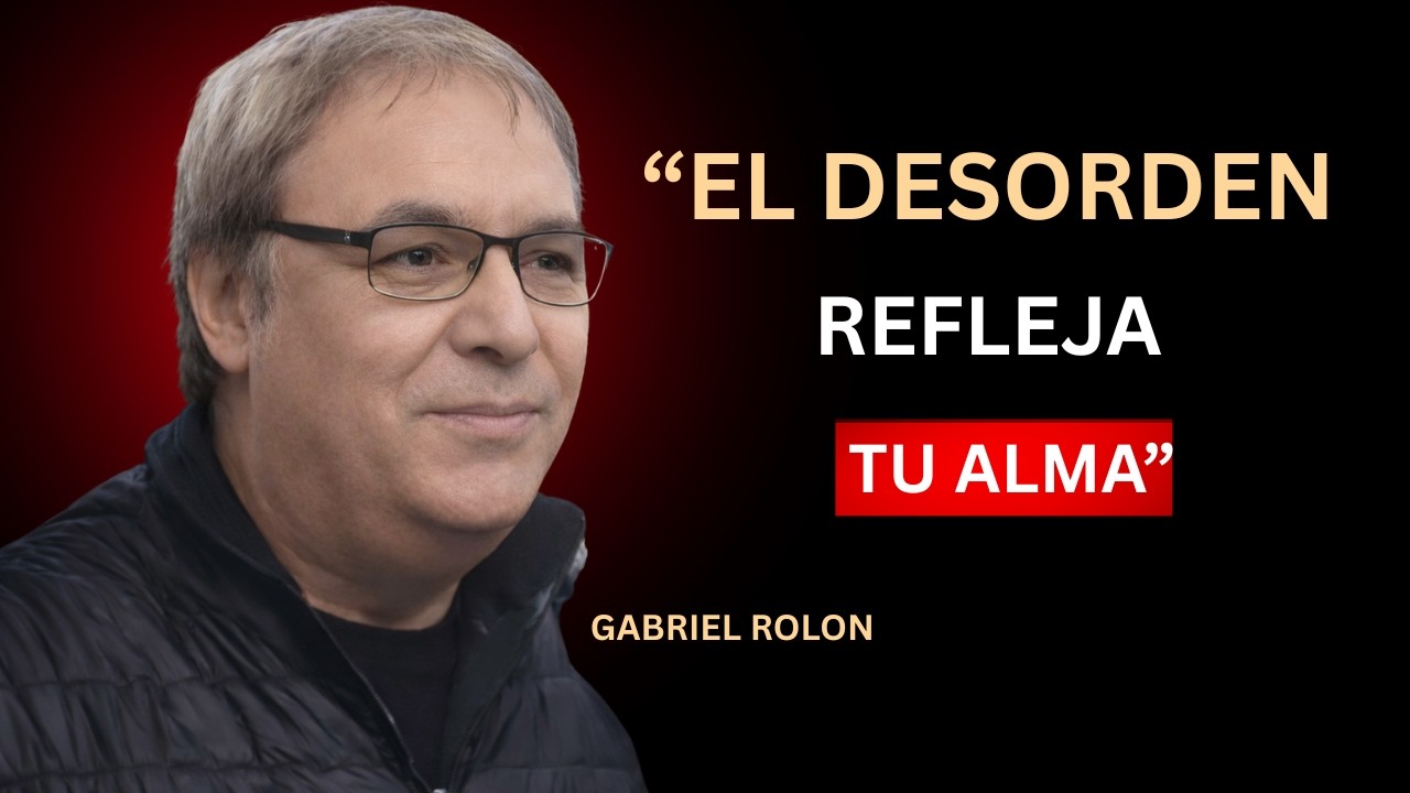 Ordena Tu Mundo Exterior y Tu Interior Cambiará Para Siempre | El Poder Oculto del Orden | G.ROLON