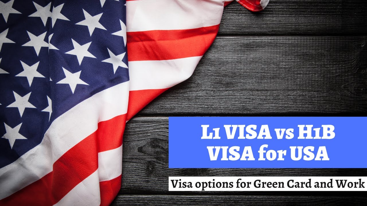 Виза L1 или H1B для США | Варианты виз для получения грин-карты и работы
