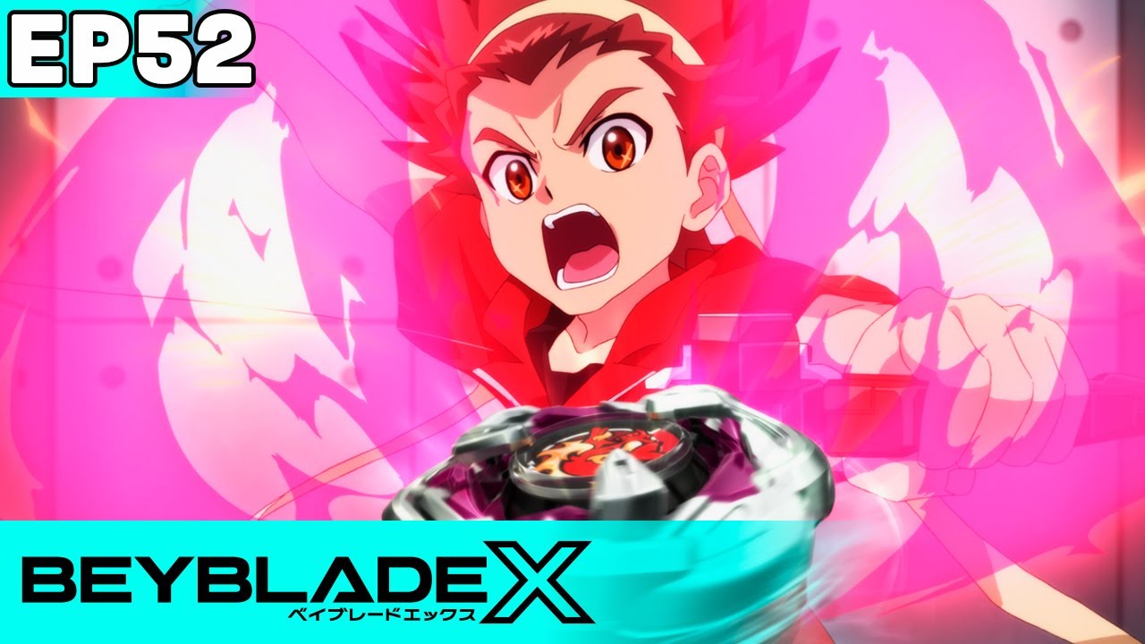 BEYBLADE X | NOVO EPIS&Oacute;DIO! | Ep.52 Rein&iacute;cio