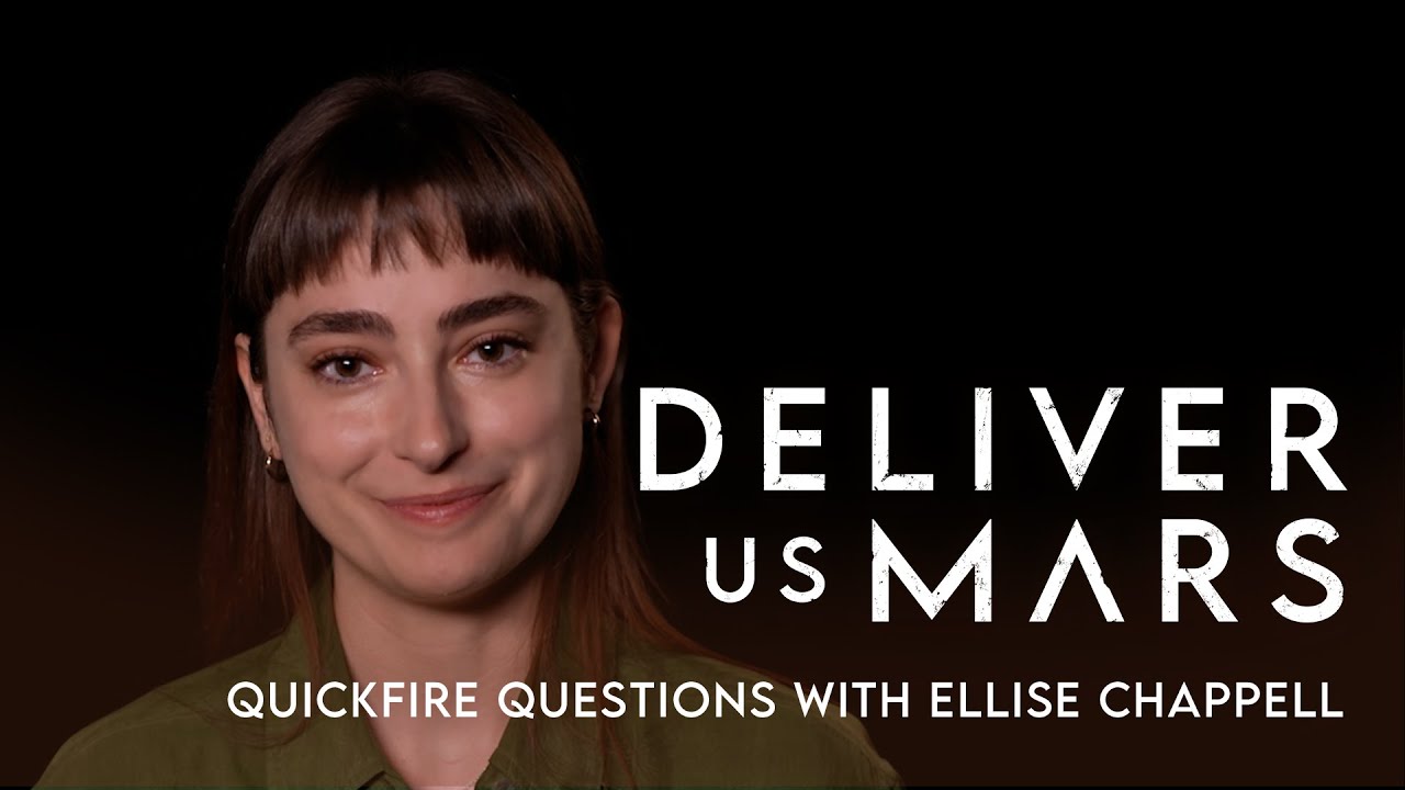 15 Quickfire Questions With Ellise Chappell | Deliver Us Mars