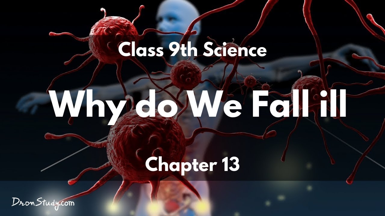 Why do We Fall ill :  CBSE Class 9 IX Science | Free Education