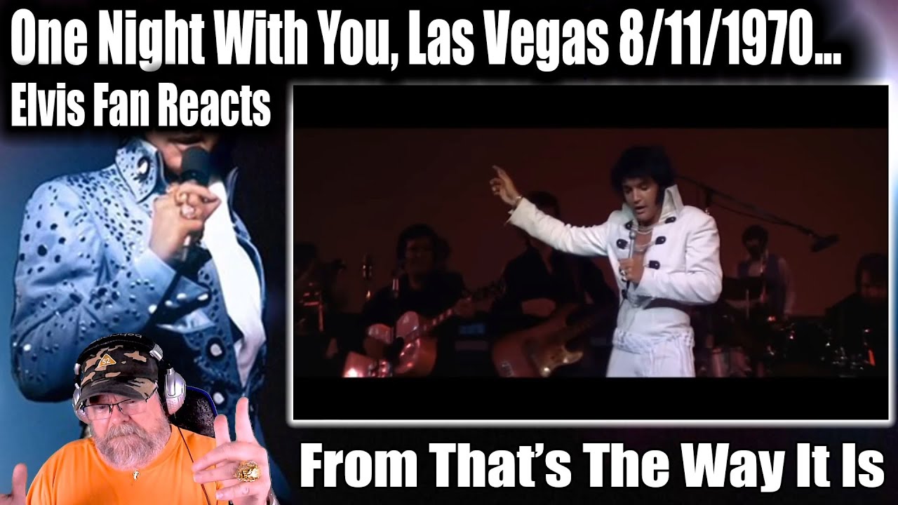 Elvis - One Night With You, Las Vegas August 11th 1970...