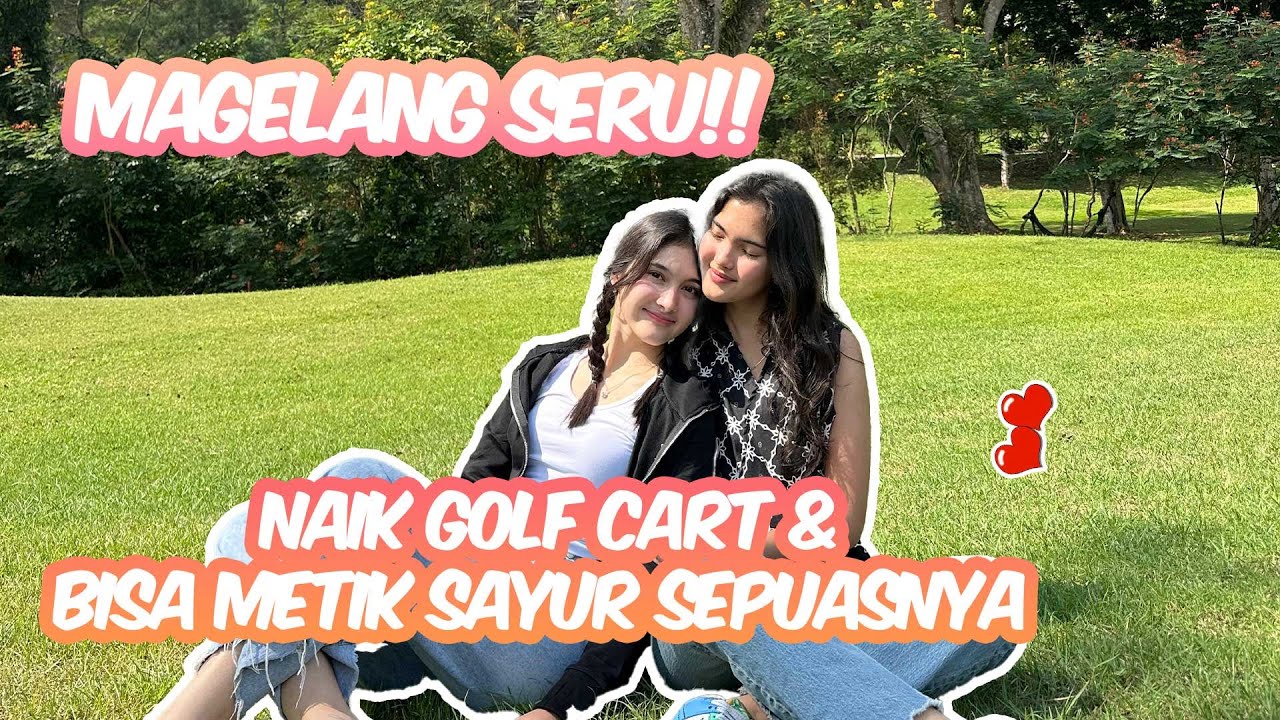 VGIRLS MASIH DI JAWA TENGAH! NADIA & GABY SENENG BANGET BISA METIK SAYURAN LANGSUNG