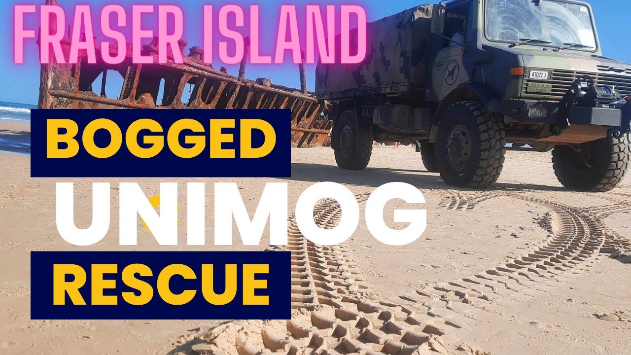 Fraser Island , Unimog to the  rescue   ,