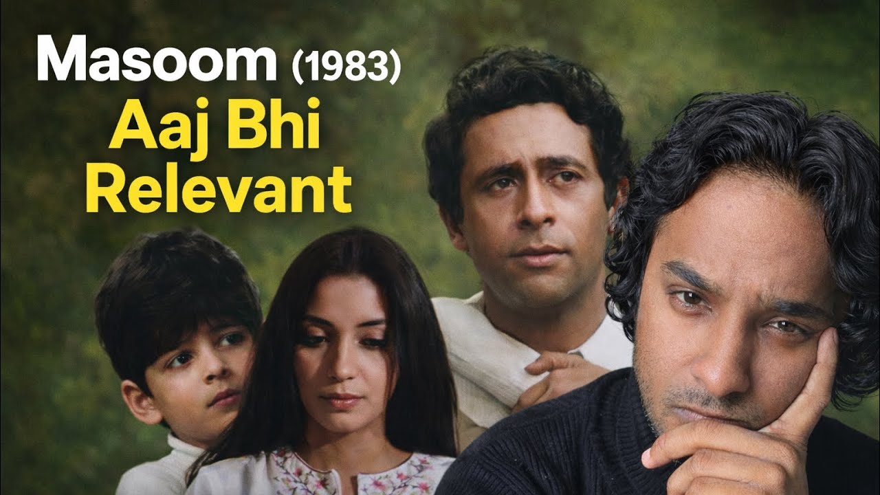 MASOOM ( 1983 ) AJJ BHI ITNI RELEVANT | MOVIE REVIEW 
