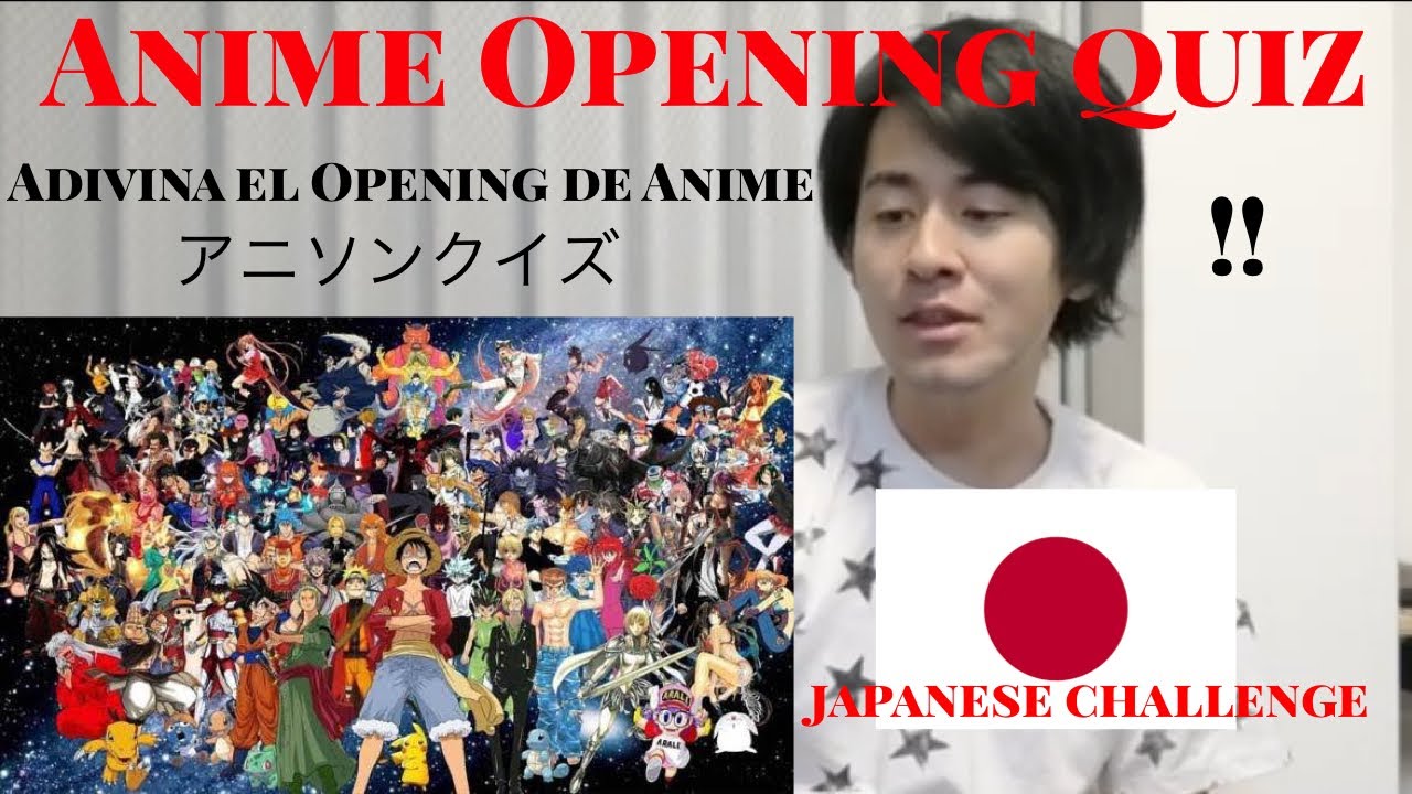 GUESS THAT ANIME OPENING CHALLENGE BY JAPANESE