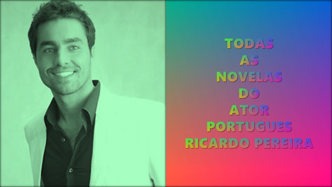 TV&A | TODAS AS NOVELAS | RICARDO PEREIRA