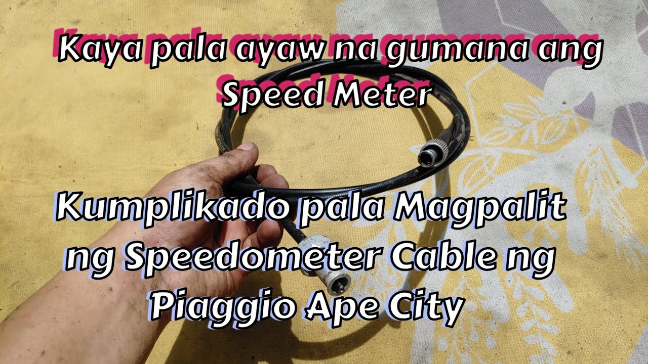 Paano magpalit ng Speed Cable sa Piaggio Ape City | Speedometer Cable Replacement Piaggio Ape City